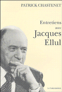 entretiens_avec_jacques_ellul_1994_-_chastenet